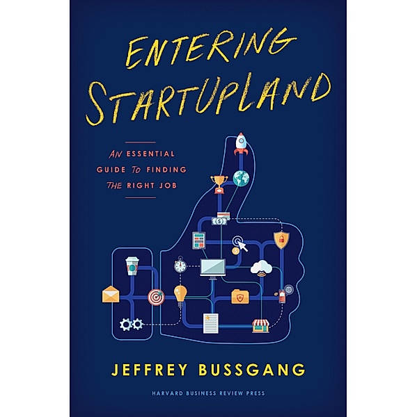 Entering StartUpLand, Jeffrey Bussgang
