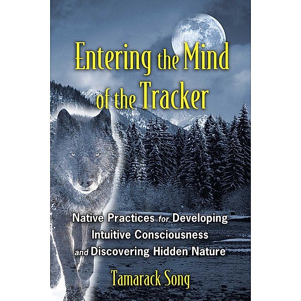 Entering the Mind of the Tracker, Tamarack Song