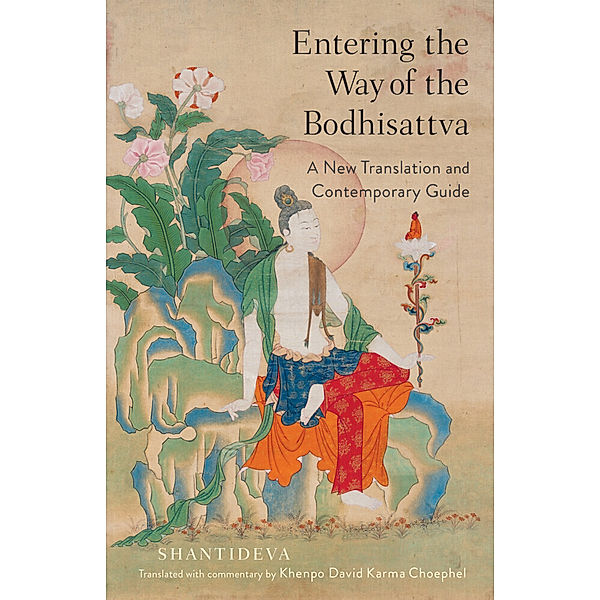 Entering the Way of the Bodhisattva, Shantideva