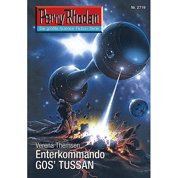 Enterkommando GOS'TUSSAN (Heftroman) / Perry Rhodan-Zyklus Das Atopische Tribunal Bd.2719, Verena Themsen