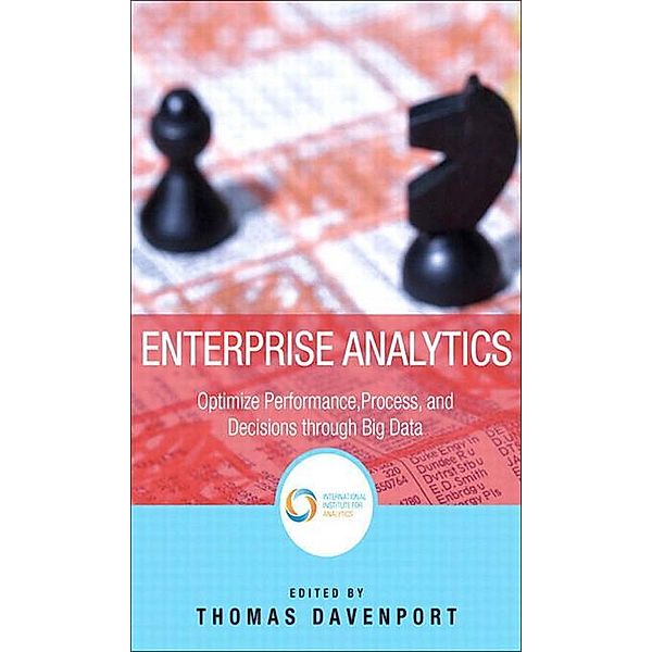 Enterprise Analytics / FT Press Analytics, Davenport Thomas H.