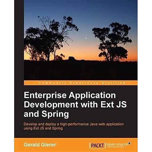 Enterprise Application Development with Ext JS and Spring, Gerald Gierer