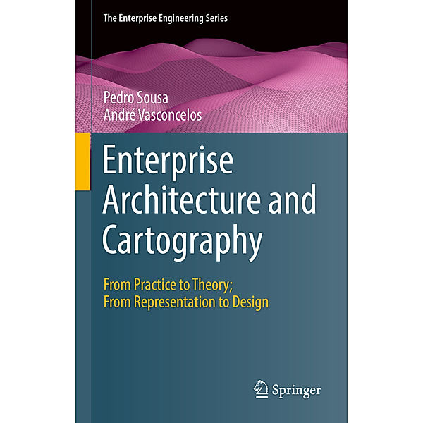 Enterprise Architecture and Cartography, Pedro Sousa, André Vasconcelos