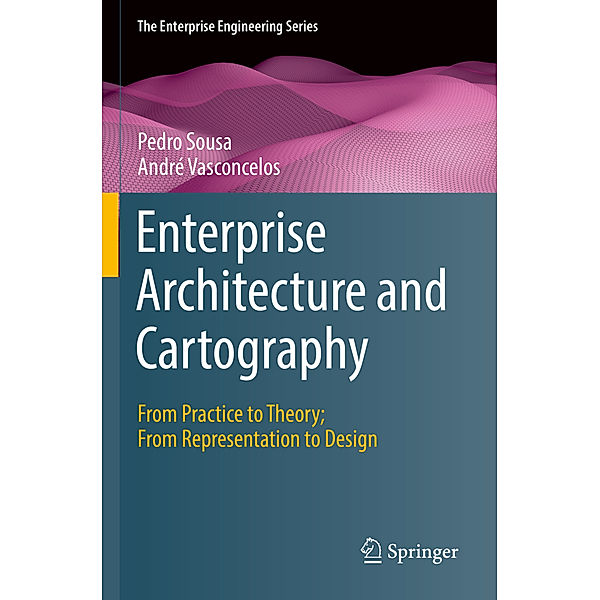 Enterprise Architecture and Cartography, Pedro Sousa, André Vasconcelos