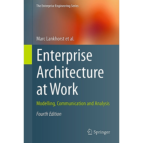 Enterprise Architecture at Work, Marc Lankhorst