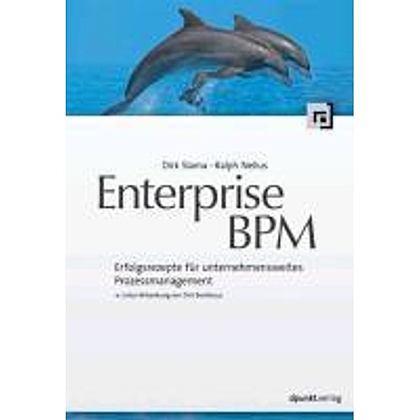 Enterprise BPM, Dirk Slama, Ralph Nelius