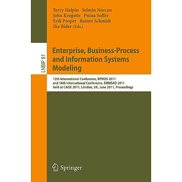 Enterprise, Business-Process and Information Systems Modeling / Lecture Notes in Business Information Processing Bd.81