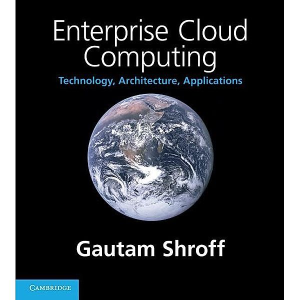 Enterprise Cloud Computing, Gautam Shroff