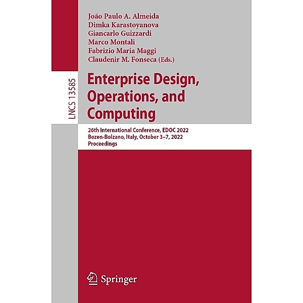 Enterprise Design, Operations, and Computing / Lecture Notes in Computer Science Bd.13585