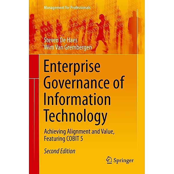 Enterprise Governance of Information Technology / Management for Professionals, Steven De Haes, Wim van Grembergen