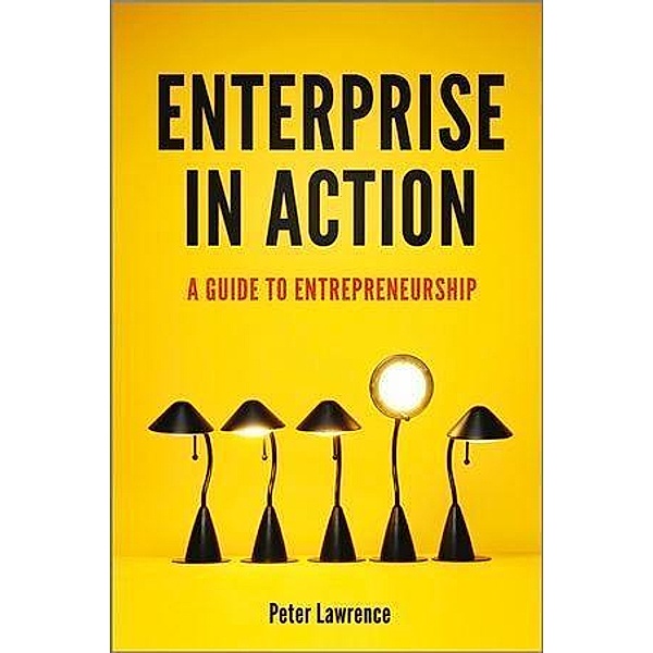 Enterprise in Action, Peter Lawrence