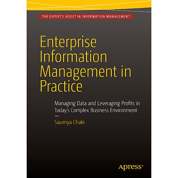 Enterprise Information Management in Practice, Saumya Chaki