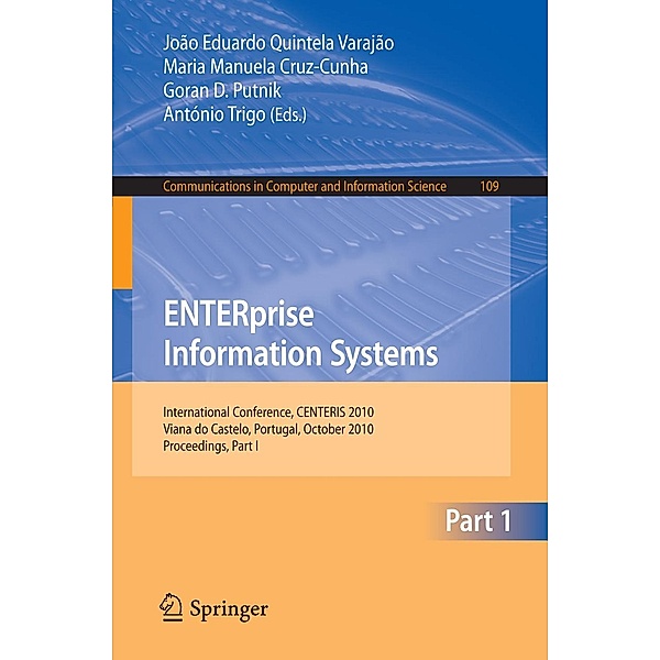 ENTERprise Information Systems, Part I / Communications in Computer and Information Science Bd.109