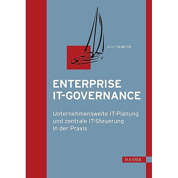 Enterprise IT-Governance, Ernst Tiemeyer