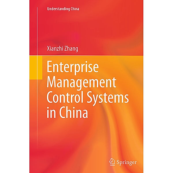 Enterprise Management Control Systems in China, Xianzhi Zhang