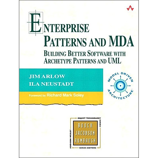 Enterprise Patterns and MDA, Jim Simon Plumtree, Jim Arlow, Ila Neustadt