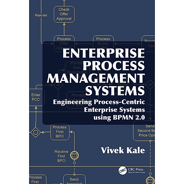 Enterprise Process Management Systems, Vivek Kale