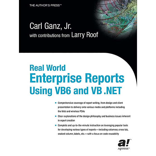 Enterprise Reports Using VB 6 and VB .NET, Carl Ganz