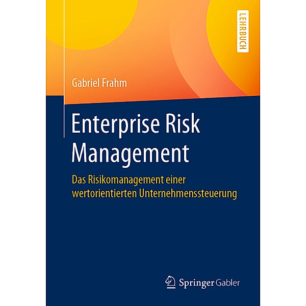 Enterprise Risk Management, Gabriel Frahm