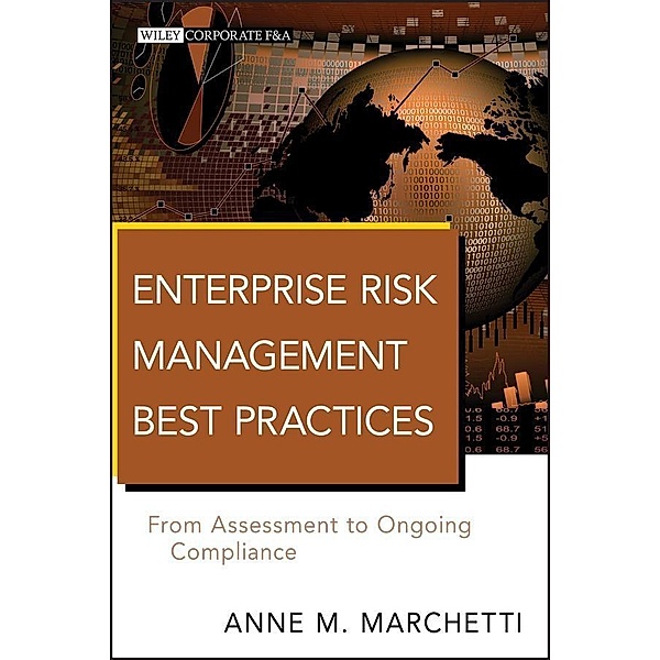 Enterprise Risk Management Best Practices / Wiley Corporate F&A, Anne M. Marchetti