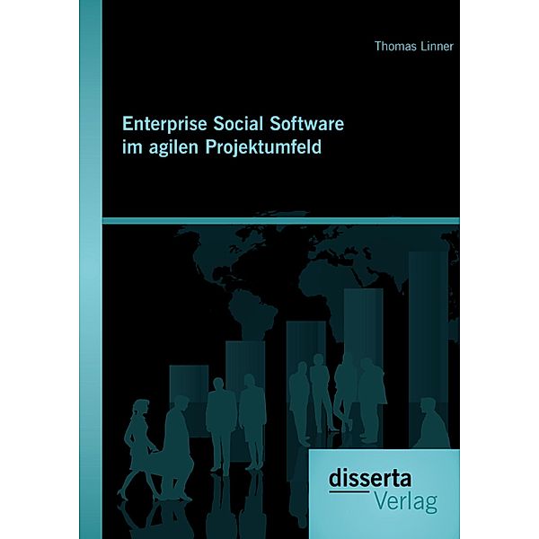 Enterprise Social Software im agilen Projektumfeld, Thomas Linner