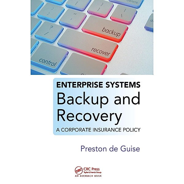 Enterprise Systems Backup and Recovery, Preston De Guise
