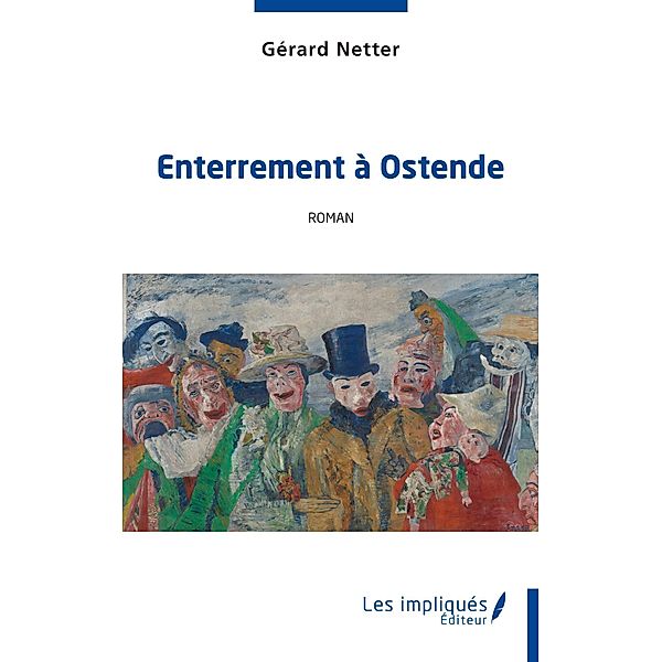 Enterrement a Ostende, Netter