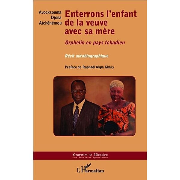 Enterrons l'enfant de la veuve avec sa mere / Hors-collection, Djona Atchenemou Avocksouma