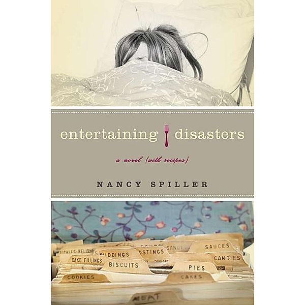 Entertaining Disasters, Nancy Spiller