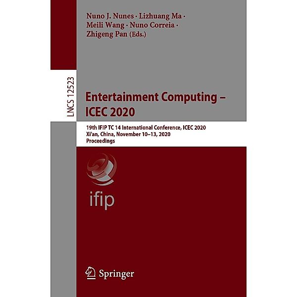 Entertainment Computing - ICEC 2020 / Lecture Notes in Computer Science Bd.12523