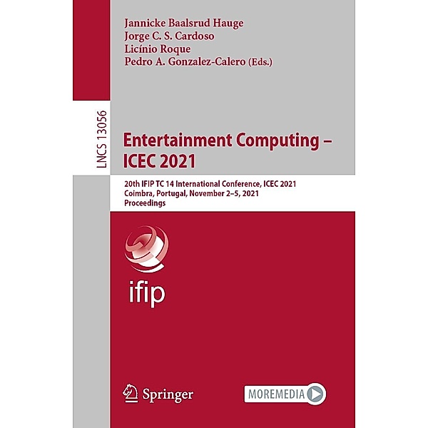 Entertainment Computing - ICEC 2021 / Lecture Notes in Computer Science Bd.13056