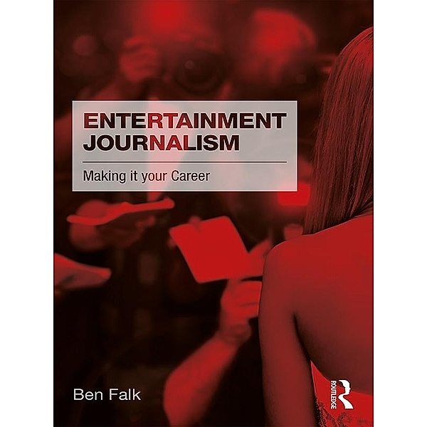 Entertainment Journalism, Ben Falk