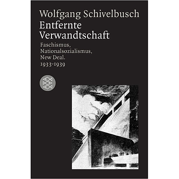 Entfernte Verwandtschaft, Wolfgang Schivelbusch