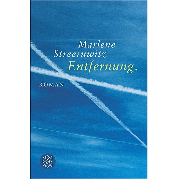 Entfernung., Marlene Streeruwitz