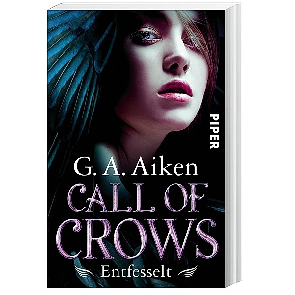 Entfesselt / Call of Crows Bd.1, G. A. Aiken