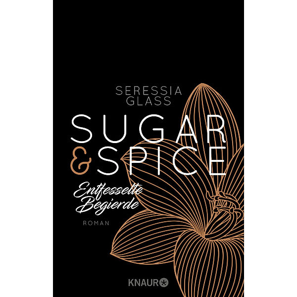 Entfesselte Begierde / Sugar & Spice Bd.3, Seressia Glass