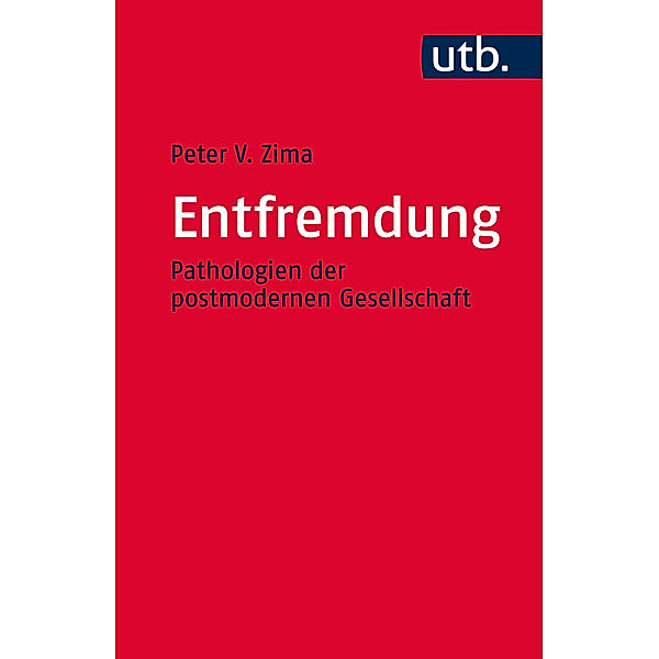 Entfremdung, Peter V. Zima