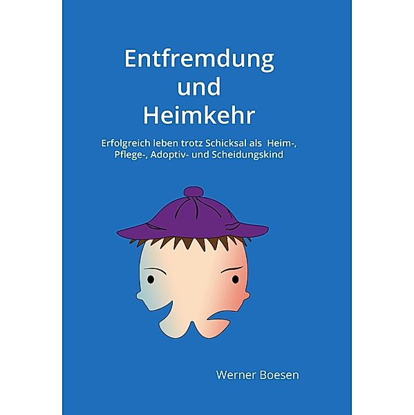 Entfremdung und Heimkehr, Werner Boesen