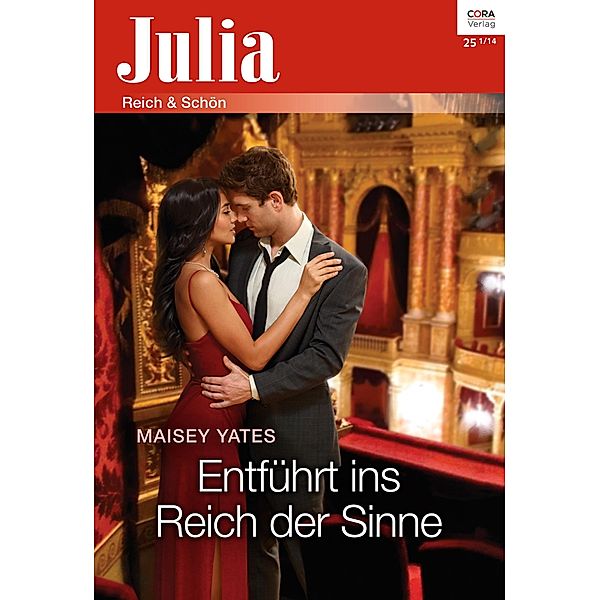 Entführt ins Reich der Sinne / Julia (Cora Ebook) Bd.2156, Maisey Yates