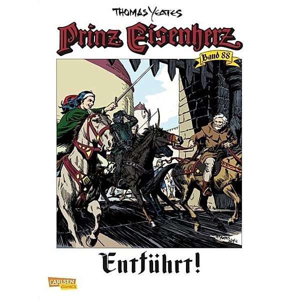 Entführt! / Prinz Eisenherz Bd.88, Mark Schultz