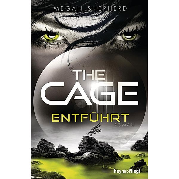 Entführt / The Cage Bd.1, Megan Shepherd