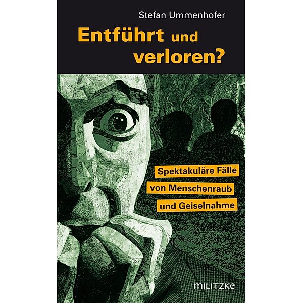 Entführt und verloren?, Stefan Ummenhofer