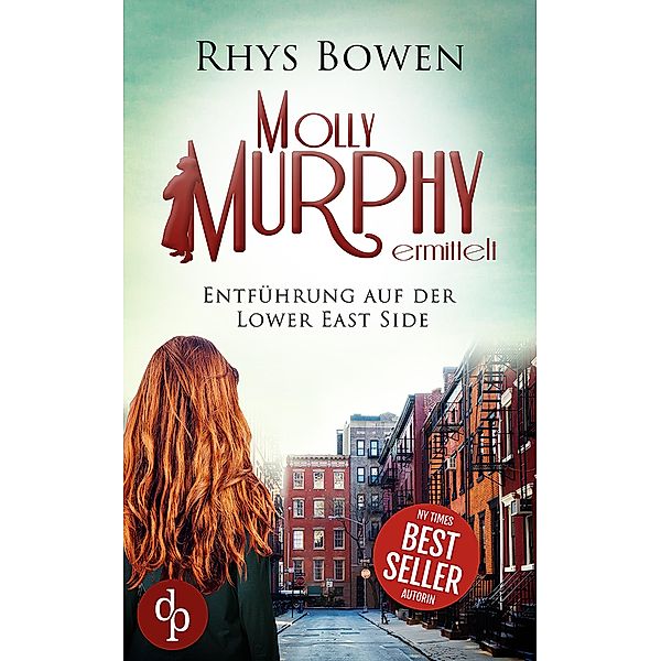 Entführung auf der Lower East Side / Molly Murphy ermittelt-Reihe Bd.12, Rhys Bowen