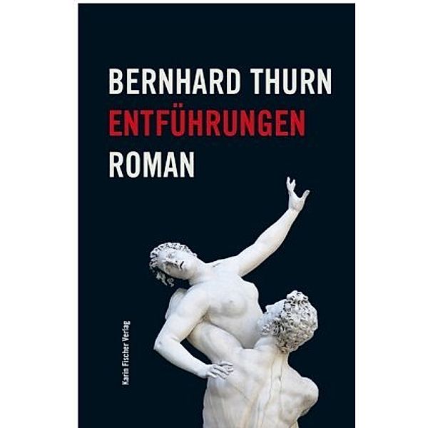 Entführungen, Bernhard Thurn