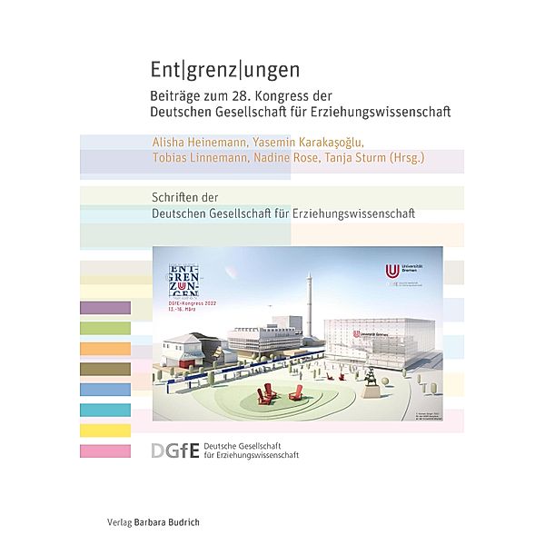 Entgrenzungen / Schriften der Deutschen Gesellschaft für Erziehungswissenschaft (DGfE)