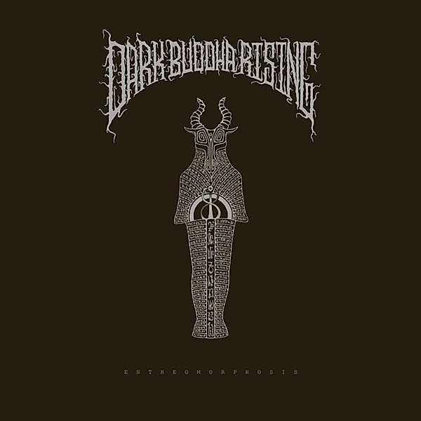 Entheomorphosis (Vinyl), Dark Buddha Rising