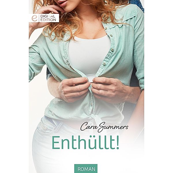 Enthüllt!, Cara Summers