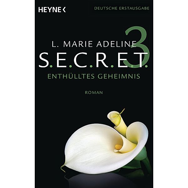 Enthülltes Geheimnis / S.E.C.R.E.T. Bd.3, L. Marie Adeline