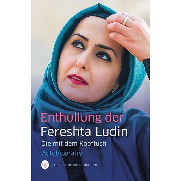 Enthüllung der Fereshta Ludin, Sandra Abed, Fereshta Ludin