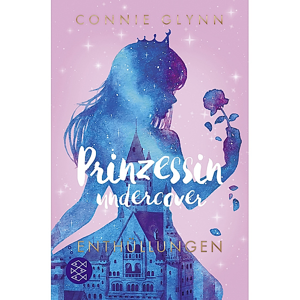 Enthüllungen / Prinzessin undercover Bd.2, Connie Glynn
